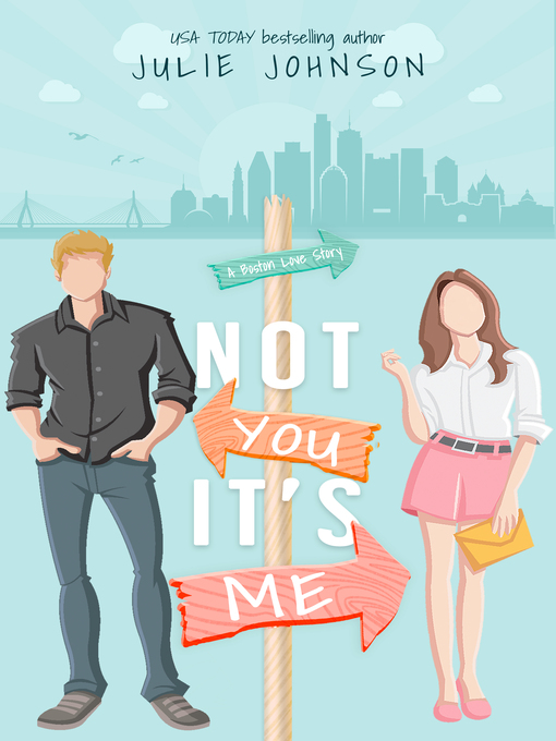 Title details for Not You It's Me by Julie Johnson - Available